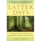 Latter Days: An Insider's Guide to Mormonism, the Church of Jesus Christ of Latter-Day Saints - Paperback