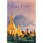 The Torn Truth: The remarkable story of a people, a mission, and a spirit that would not be denied. - Paperback