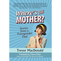 Where's the Mother?: Stories from a Transgender Dad - Hardcover