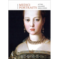 The Medici Portraits: At the Uffizi and Galleria Palatina - Paperback