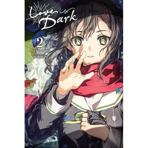 Love Is Dark, Vol. 2: Volume 2 - Paperback