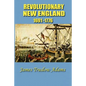 Revolutionary New England - Paperback