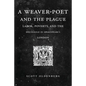 A Weaver-Poet and the Plague: Labor, Poverty, and the Household in Shakespeare's London - Paperback