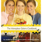 The Honeybee Sisters Cookbook - Hardcover
