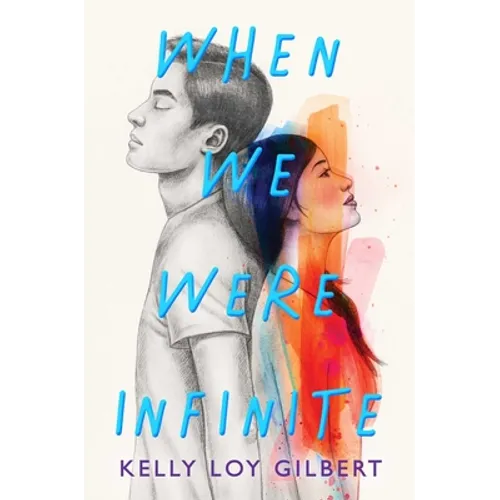 When We Were Infinite - Hardcover