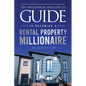 The Millennial and Gen Z's Guide to Becoming a Rental Property Millionaire - Paperback