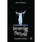 Interpreting the Play Script: Contemplation and Analysis - Hardcover
