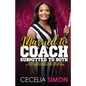 Married to Coach, Submitted to Both: Sharing our lives with Coach and Christ A 31 Day Prayer Devotional for Coaches' Wives - Paperback