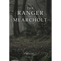 The Ranger of Mearcholt - Hardcover