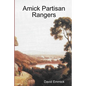 Amick Partisan Rangers - Paperback
