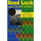 Good Luck and Tight Lines: A Sure-Fire Guide to Florida's Inshore Fishing - Paperback