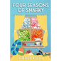 Four Seasons of Snarky - Paperback