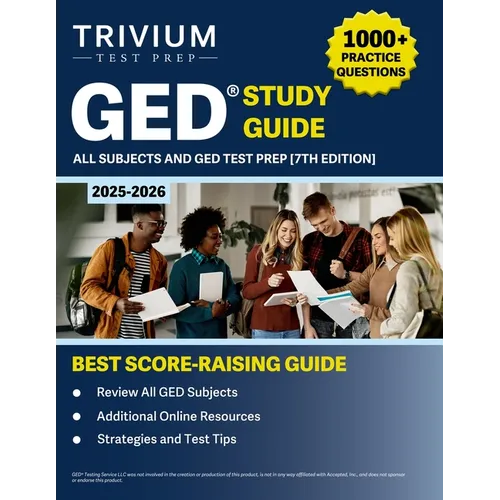 GED Study Guide 2025-2026 All Subjects: 1000+ Practice Questions and GED Test Prep [7th Edition] - Paperback
