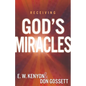 Receiving God's Miracles - Paperback