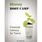 Money Boot Camp: Financial Literacy for Teens - Paperback
