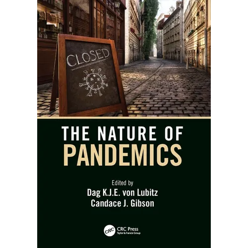 The Nature of Pandemics: The Nature of an Emerging Global Threat - Paperback