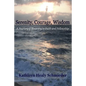 Serenity, Courage, Wisdom: Born into the Fellowship of Alcoholics Anonymous - Paperback