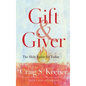 Gift and Giver - Hardcover