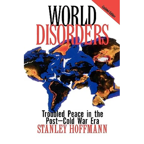 World Disorders: Troubled Peace in the Post-Cold War Era - Paperback