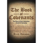 The Book of Covenants: The Story of God's Relentless Pursuit of Humanity - Paperback