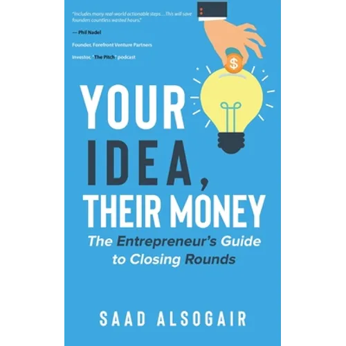 Your Idea, Their Money - Paperback
