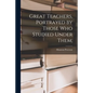 Great Teachers, Portrayed by Those Who Studied Under Them; - Paperback