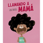 Llamando a Mamá - Hardcover