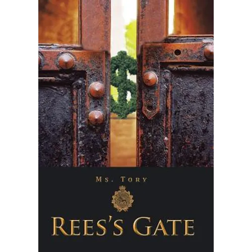 Rees's Gate - Hardcover