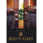 Rees's Gate - Hardcover