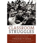 Classroom Struggles: Education Reporting and Analysis from Transitions - Paperback