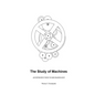 The Study of Machines: An Introduction to Mechanology - Paperback