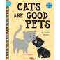 Cats Are Good Pets - Paperback