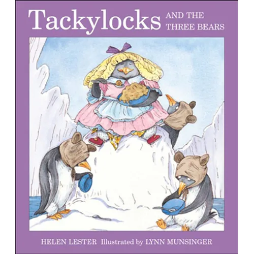 Tackylocks and the Three Bears - Hardcover