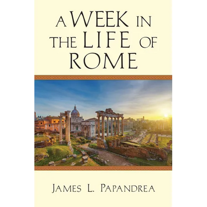A Week in the Life of Rome - Paperback