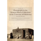 Guide to Photographs in the Western History Collections of the University of Oklahoma - Paperback