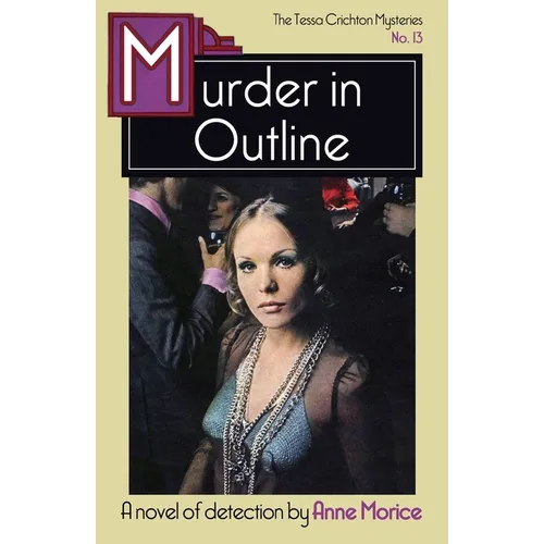 Murder in Outline: A Tessa Crichton Mystery - Paperback