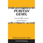 Puritan Gems: or, Wise and Holy Sayings of Thomas Watson - Paperback