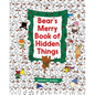 Bear's Merry Book of Hidden Things: Christmas Seek-And-Find: A Christmas Holiday Book for Kids - Hardcover
