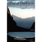Out of Darkness and Into the Light - Paperback