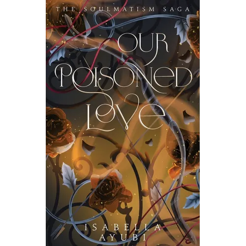 Our Poisoned Love - Paperback