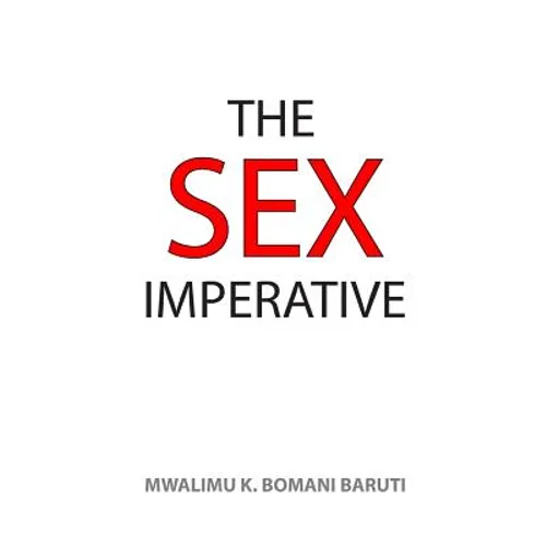 The Sex Imperative - Paperback