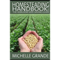 Homesteading Handbook vol. 3: The Heirloom Seed Saving Guide - Paperback
