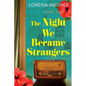 The Night We Became Strangers - Paperback