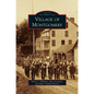 Village of Montgomery - Hardcover