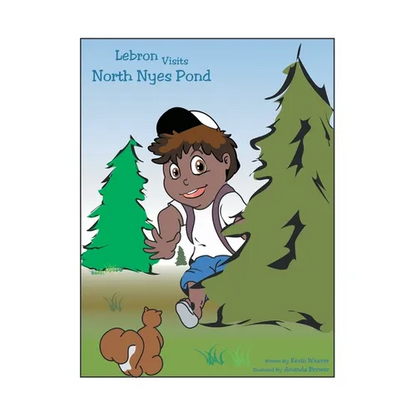Lebron Visits North Nyes Pond - Paperback
