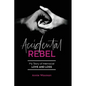 Accidental Rebel: My Story of Interracial Love and Loss - Paperback