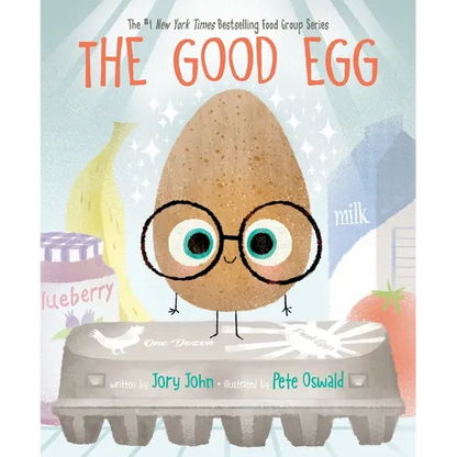 The Good Egg: An Easter and Springtime Book for Kids - Hardcover