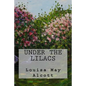 Under The Lilacs - Paperback