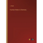 Fourteen Weeks in Chemistry - Paperback