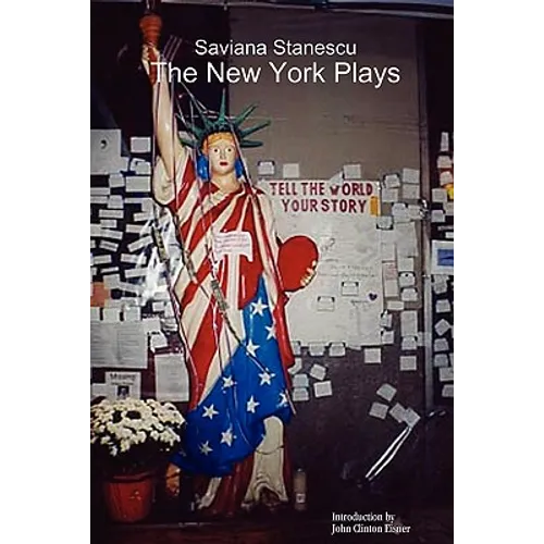 Saviana Stanescu: The New York Plays - Paperback